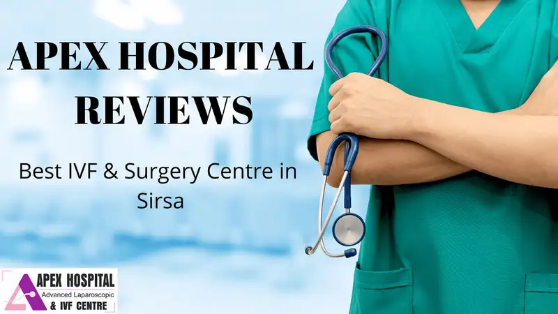 Apex Hospital & IVF Centre