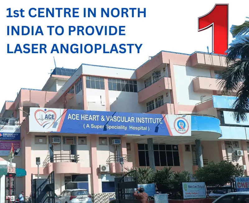 Shivalik Hospital and ACE Heart & Vascular Institute