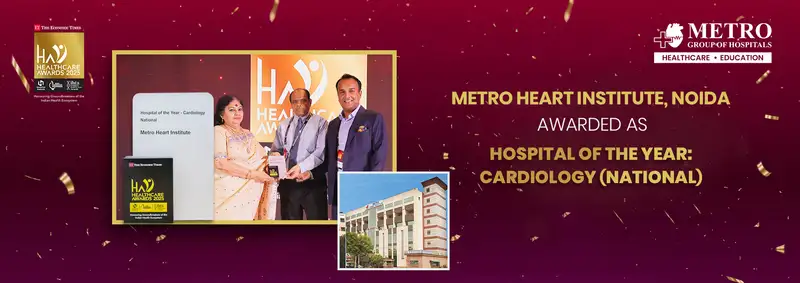 Metro Hospital and Heart Institute, Gurgaon